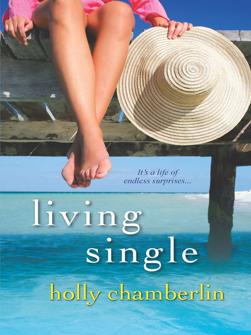 Title details for Living Single by Holly Chamberlin - Available